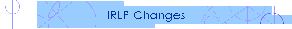 IRLP Changes